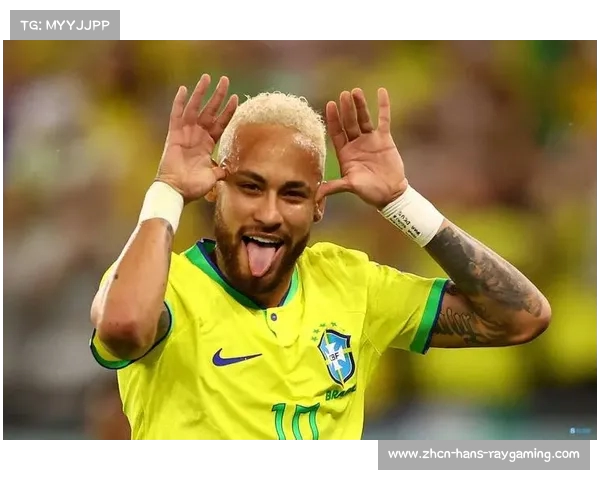内马尔领衔出战2025世俱杯为巴西足球再添荣光全新突破